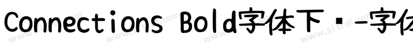 Connections Bold字体下载字体转换